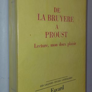 De La Bruyere a Proust lecture, Mon Doux Plaisir - André MAUROIS - Image principale