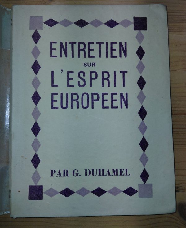 Entretien sur l'esprit européen - Georges DUHAMEL - Image principale