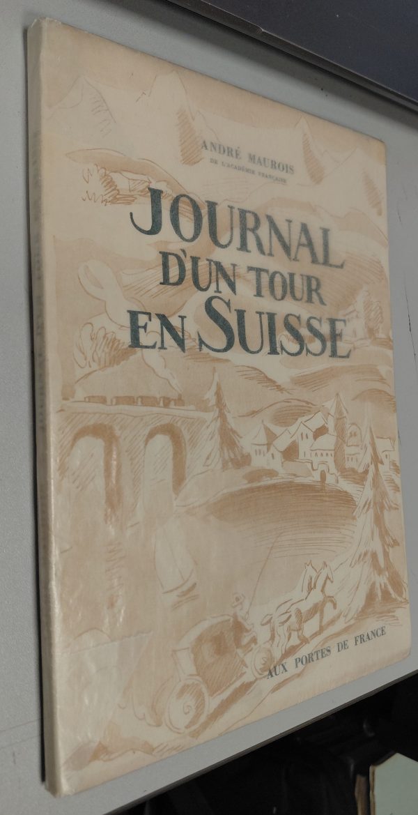 Journal d'un tour en Suisse - maurois - Image principale