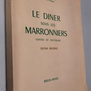 Le diner sous les marroniers - André MAUROIS - Image principale
