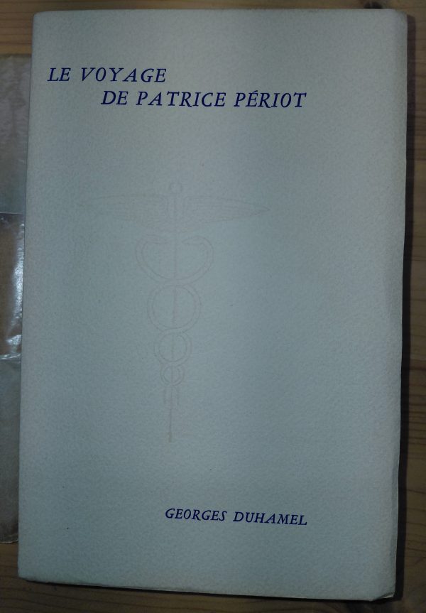 Le Voyage de Patrice Périot - Georges DUHAMEL - Image principale
