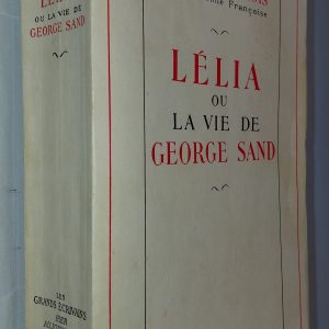 Lélia ou la Vie de George Sand - André MAUROIS - Image principale