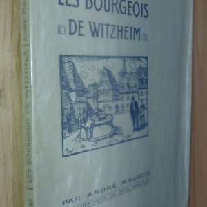 Les bourgeois de witzheim - André MAUROIS - Image principale