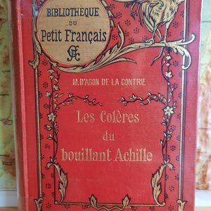 Les colères du bouillant Achille - D'AGON DE LA CONTRIE - Image principale