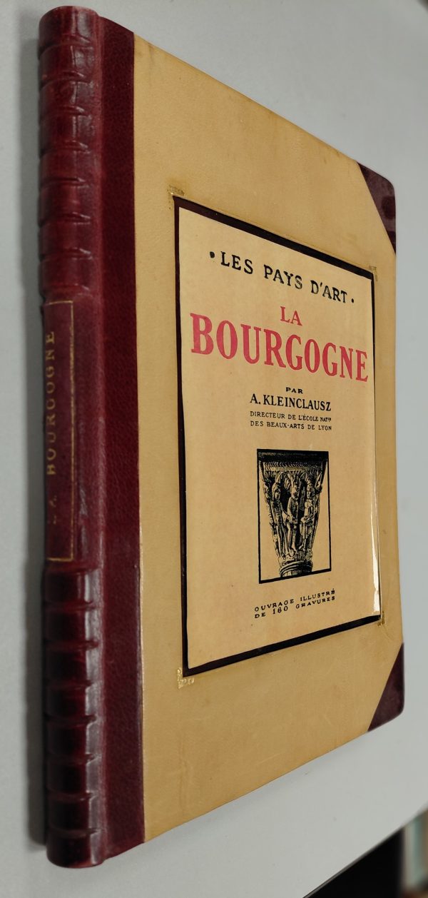 LES PAYS D ART- LA BOURGOGNE - A. KLEINCLAUSZ - Image principale