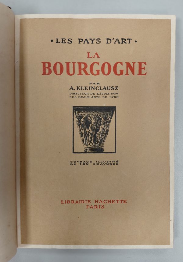 LES PAYS D ART- LA BOURGOGNE - A. KLEINCLAUSZ - Image 3