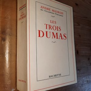 Les trois Dumas - André MAUROIS - Image principale