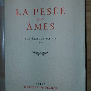 Lumières sur ma vie _ Tome 4  La Pesée des âmes (1914-1919) - Georges DUHAMEL - Image principale