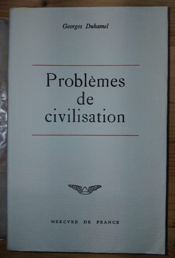 Problèmes de civilisation - Georges DUHAMEL - Image principale