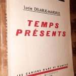 Temps présents - Lucie DELARUE-MARDRUS - Image principale