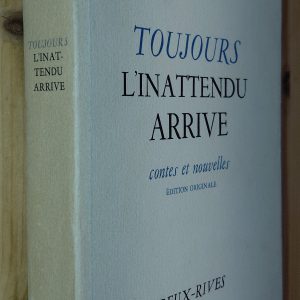 Toujours l'inattendu arrive - André MAUROIS - Image principale