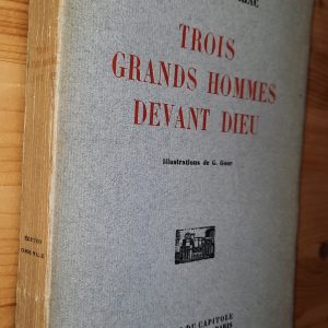 Trois Grands Hommes devant Dieu - François MAURIAC - Image principale