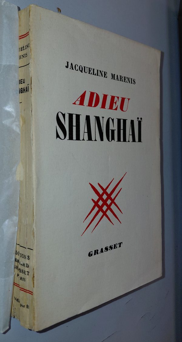 Adieu Shanghaï - Jacqueline MARENIS - Image principale