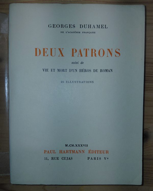 Deux patrons (Erasme, Cervantes) suivi de Vie et mort d'un héros de roman - Georges DUHAMEL - Image principale