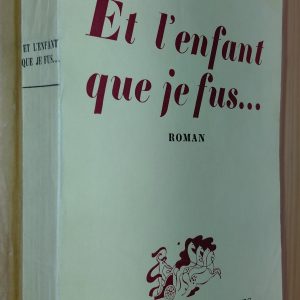 Et l'enfant que je fus... - Claire SAINTE-SOLINE - Image principale