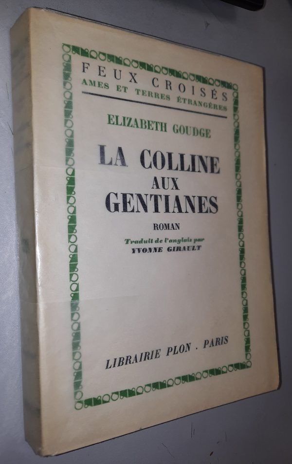 La Colline aux gentianes - Elisabeth Goudge - Image principale
