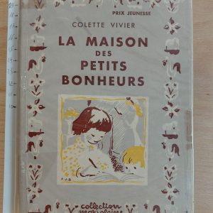 la Maison des petits bonheurs - Colette VIVIER - Image principale