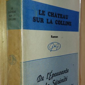 Le Château sur la colline - Elisabeth Goudge - Image principale