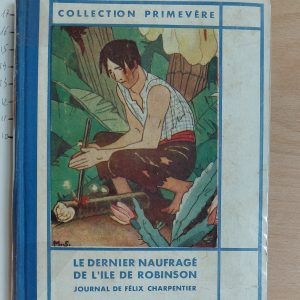 le Dernier naufragé de l'île de Robinson - Robert GAILLARD - Image principale