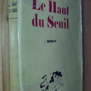 Le Haut du Seuil - Claire SAINTE-SOLINE - Image principale