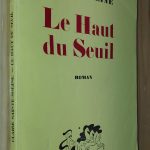 Le Haut du Seuil - Claire SAINTE-SOLINE - Image principale