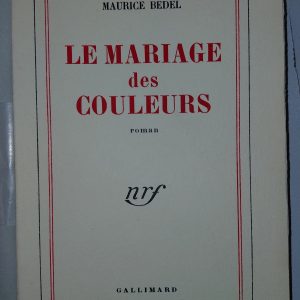 Le Mariage des couleurs - Maurice BEDEL - Image principale
