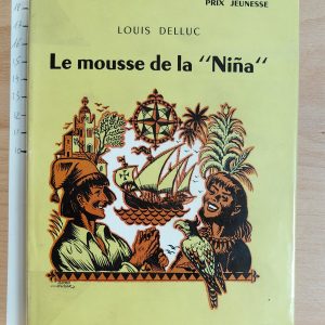 le Mousse de la "Niña", avec Colomb vers des terres nouvelles - Louis Delluc - Image principale