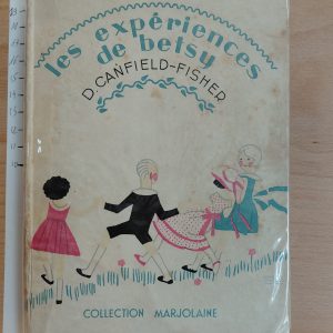 les Expériences de Betsy - D.L Canfield-Fisher - Image principale