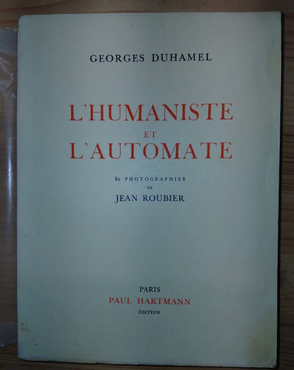 L'Humaniste et l'Automate - Georges DUHAMEL - Image principale