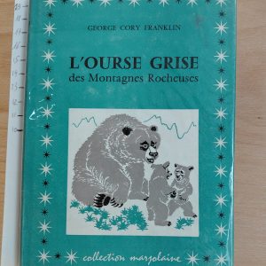 L'Ourse grise des Montagnes Rocheuses - George Cory Franklin - Image principale