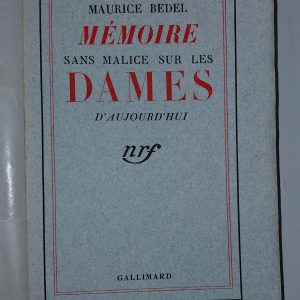 Mémoire sans malice sur les dames d'aujourd'hui - Maurice BEDEL - Image principale