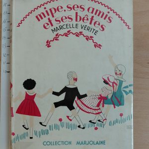 Mipe, ses amis et ses bêtes - Marcelle Vérité - Image principale
