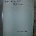 Paul Claudel suivi de Propos critiques - Georges DUHAMEL - Image principale