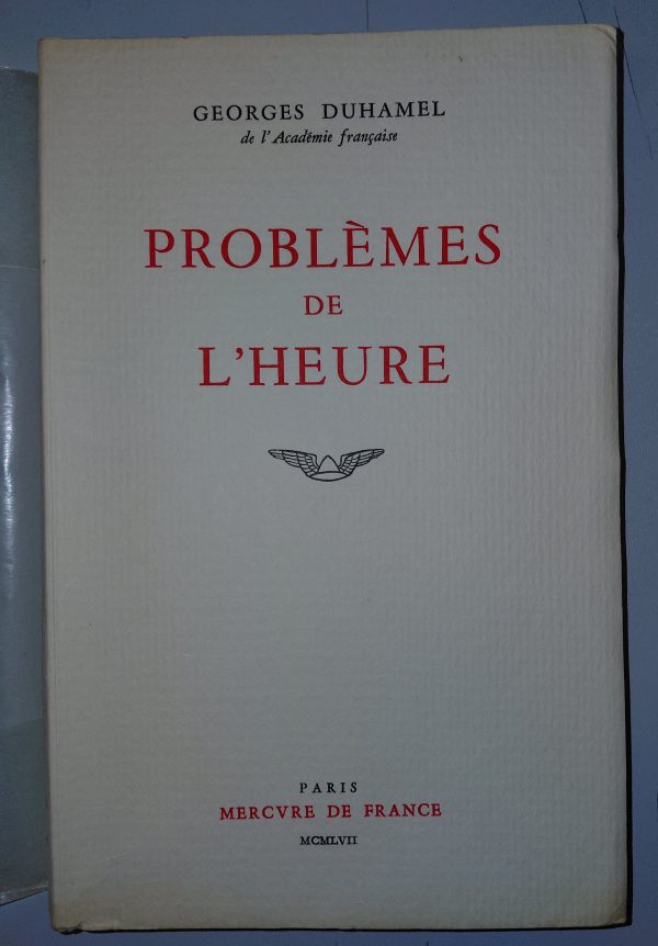 Problèmes de l'heure - Georges DUHAMEL - Image principale