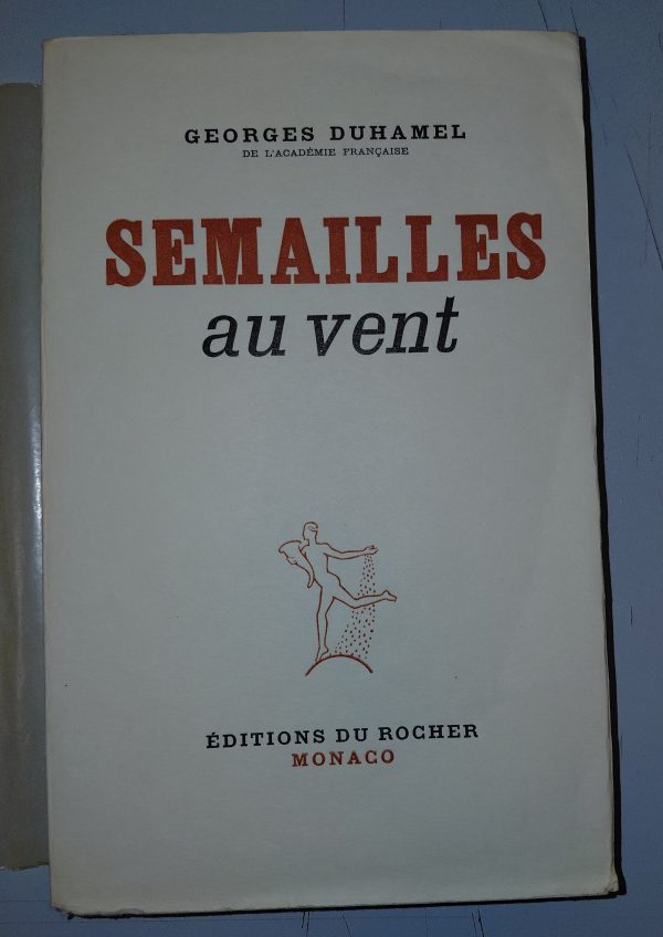 Semailles au vent - Georges DUHAMEL - Image principale