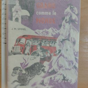 un autocar grand comme le monde - Mario Simmel Johannes - Image principale