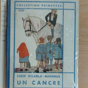 Un Cancre - Lucie DELARUE-MARDRUS - Image principale