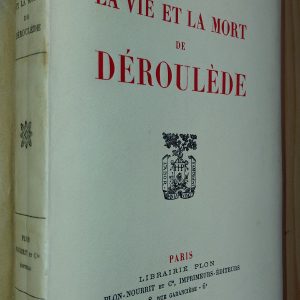 La vie et la mort de Déroulède - Jérôme et Jean Tharaud - Image principale