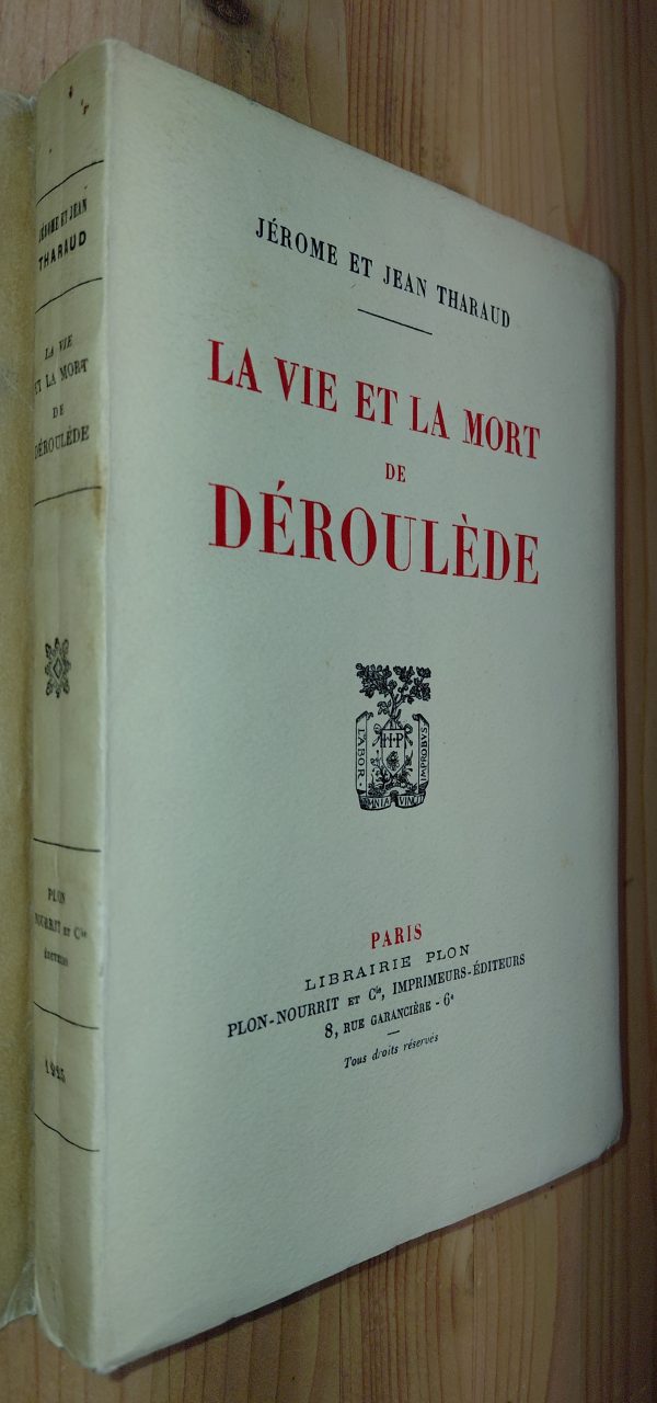 La vie et la mort de Déroulède - Jérôme et Jean Tharaud - Image principale