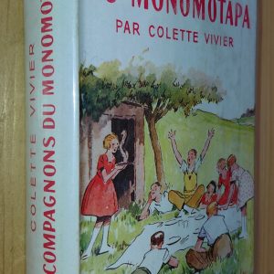 Les compagnons du Monomotapa - Colette VIVIER - Image principale