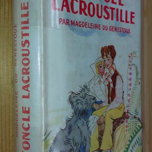 L'oncle Lacroustille - Magdeleine du Genestoux - Image principale