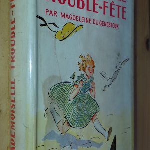 Mademoiselle Trouble-Fête - Magdeleine du Genestoux - Image principale