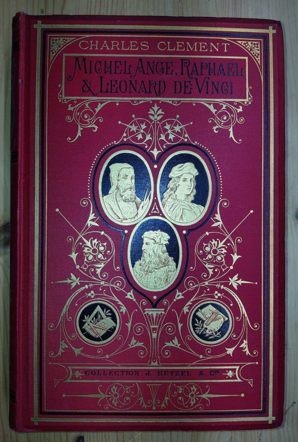 Michel Ange, Raphael & Léonard de Vinci - Charles CLEMENT - Image 2
