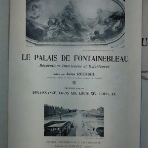 Monographie du Palais de Fontainebleau (2 chemises 1ère et 2ième partie) 223 planches - Jules ROUSSEL - Image 2