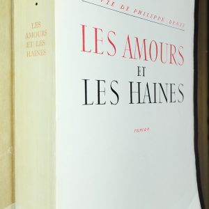 Les amours et les haines (La vie de Philippe DENIS 3/4) - Claude Aveline - Image principale
