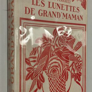 Les lunettes de Grand'maman - Pierre PERRAULT - Image principale