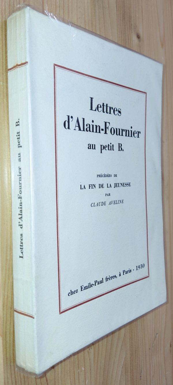 Lettres d'alain Fournier au petit B - Claude Aveline - Image principale