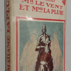 Mr Le Vent et Mme La Pluie - Paul de MUSSET - Image principale