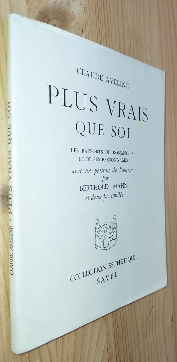 Plus vrais que soi : Les rapports du romancier et de ses personnages - Claude Aveline - Image principale